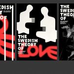 Zosia Kołątaj „The Swedish Theory of Love” plakat typograficzny, graficzny, fotograficzny